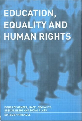Stock image for Education, Equality and Human Rights: Issues of gender, 'race', sexuality, disability and social class: A Handbook for Students for sale by Goldstone Books