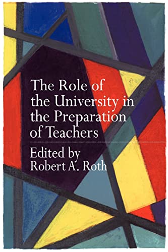 Beispielbild fr The Role of the University in the Preparation of Teachers zum Verkauf von WorldofBooks
