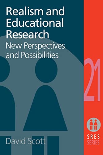 9780750709187: Realism and Educational Research: New Perspectives and Possibilities: 21 (Social Research and Educational Studies Series, 19)