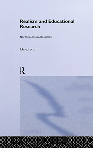 9780750709194: Realism and Educational Research: New Perspectives and Possibilities: 21 (Social Research and Educational Studies Series, 19)
