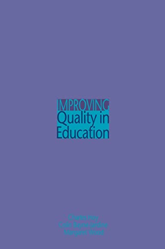 Beispielbild fr Improving Quality in Education zum Verkauf von Revaluation Books