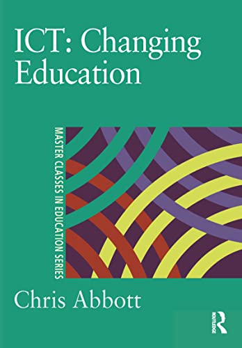 Stock image for ICT: Changing Education (Master Classes in Education) for sale by Chiron Media