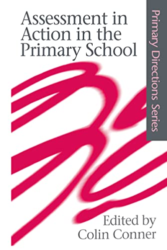 Stock image for Assessment in Action in the Primary School (Primary Directions) for sale by Chiron Media