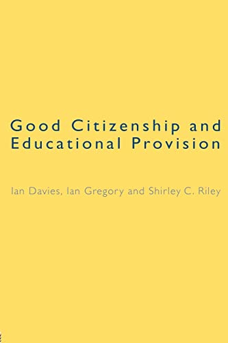 Stock image for Good Citizenship and Educational Provision for sale by Reuseabook