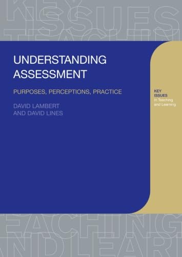 Imagen de archivo de Understanding Assessment : Purposes, Perceptions, Practice a la venta por Better World Books