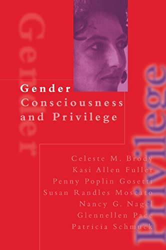 9780750709996: Gender Consciousness and Privilege