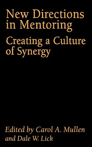 9780750710107: New Directions in Mentoring: Creating a Culture of Synergy