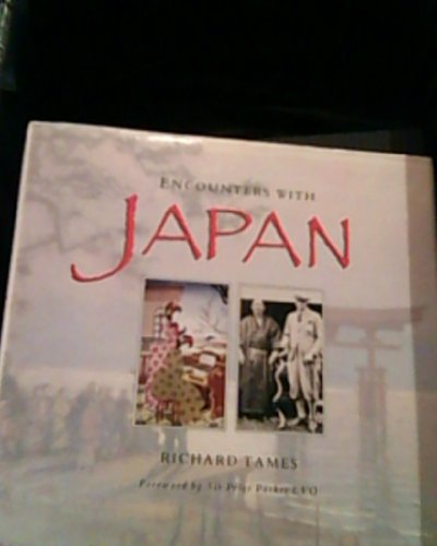 Beispielbild fr Encounters with Japan zum Verkauf von SAVERY BOOKS