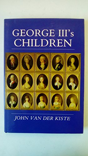 Beispielbild fr George III's Children zum Verkauf von Better World Books