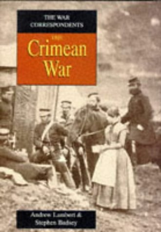 Beispielbild fr The Crimean War (War Correspondents S.) zum Verkauf von WorldofBooks