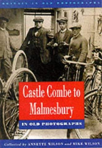 Stock image for Castle Combe to Malmesbury for sale by WEST WESSEX BOOKS