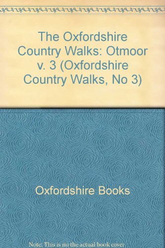 Stock image for Otmoor (Oxfordshire Country Walks, No 3) for sale by MusicMagpie