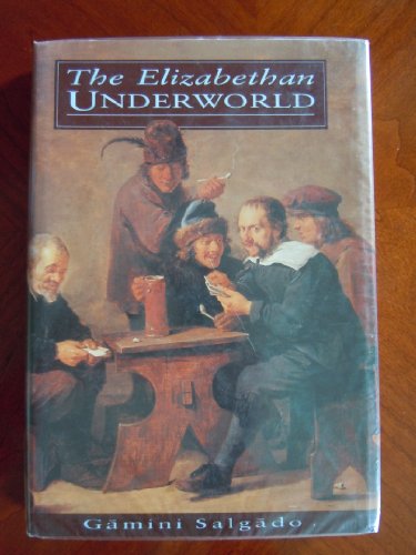 Stock image for The Elizabethan Underworld for sale by WorldofBooks