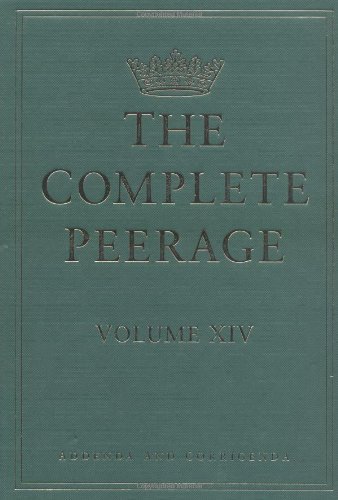 Complete Peerage (v. 14) (9780750901543) by G E Cokayne, Revised By Peter W Hammond: