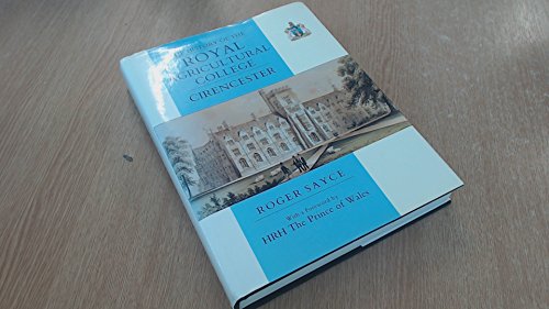 Beispielbild fr History of the Royal Agricultural College,Cirencester zum Verkauf von J. and S. Daft