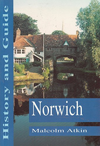 9780750901932: Norwich: History and Guide