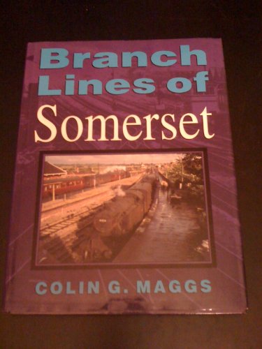 Beispielbild fr Branch Lines of Somerset zum Verkauf von WorldofBooks