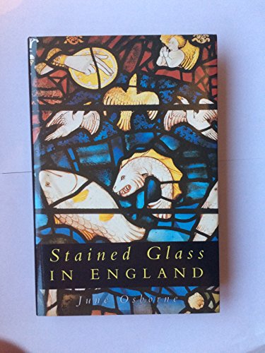 Stock image for Stained Glass in England (Art/Architecture) for sale by WorldofBooks