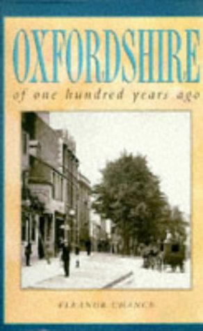 Stock image for Oxfordshire of One Hundred Years Ago for sale by Hippo Books