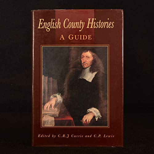 9780750902892: English County Histories: A Guide