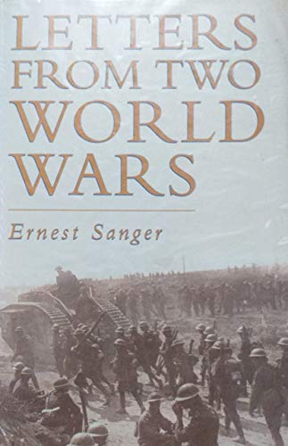 Stock image for Letters from Two World Wars: A Social History of English Attitudes to War, 1914-45 (Military series) for sale by WorldofBooks