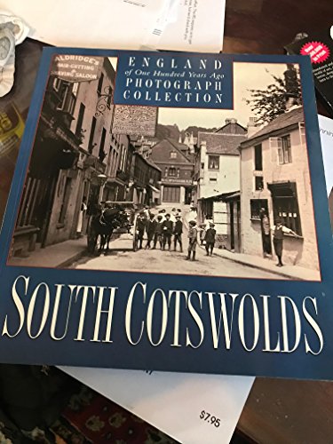 England of One Hundred Years Ago : Photographic Collection. South Cotswolds