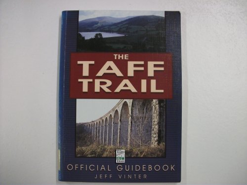 Stock image for The Taff Trail: Official Guide Book (Lonely Planet Walking Guides) for sale by Goldstone Books