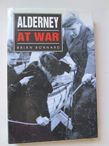 9780750903431: Alderney at War: 1939-49