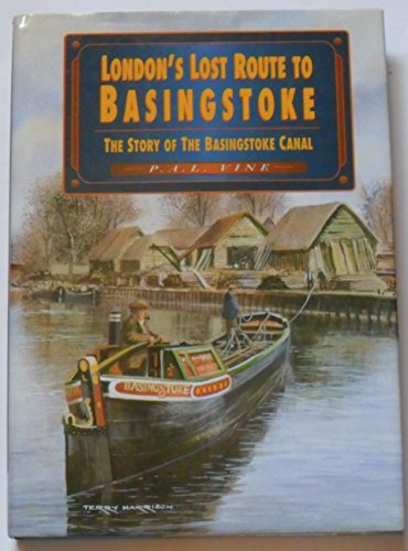 9780750903592: London's Lost Route to Basingstoke: Story of the Basingstoke Canal