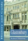 Stock image for Glastonbury: History and Guide for sale by Reuseabook