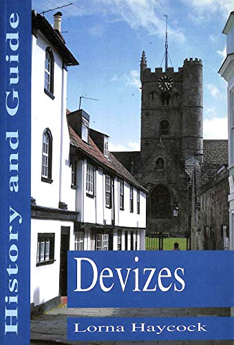 Stock image for Devizes: History and Guide for sale by WorldofBooks