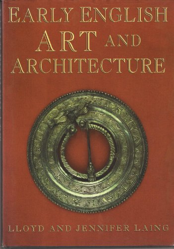 Beispielbild fr Early English Art and Architecture zum Verkauf von Better World Books