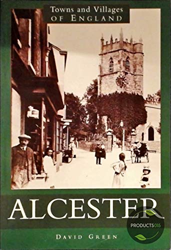 Stock image for Alcester (Towns and Villages of England) for sale by J. and S. Daft