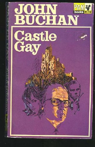 Castle Gay (Pocket Classics) (9780750904834) by Buchan, John