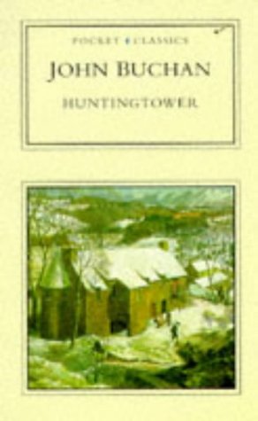 9780750904841: Huntingtower (Pocket Classics)