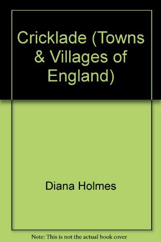 Stock image for Cricklade (Towns and Villages of England) for sale by WorldofBooks