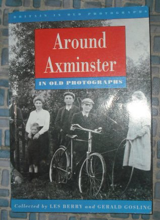 Beispielbild fr Around Axminster in Old Photographs zum Verkauf von WorldofBooks