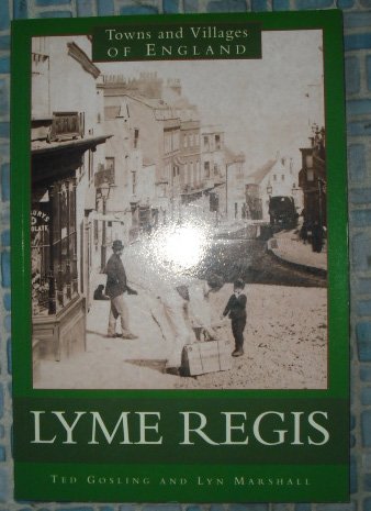 9780750905701: Lyme Regis (Towns and Villages of England)