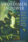 Stock image for The Swordsmen in Power: War and Politics Under the English Republic, 1649-60 for sale by WorldofBooks