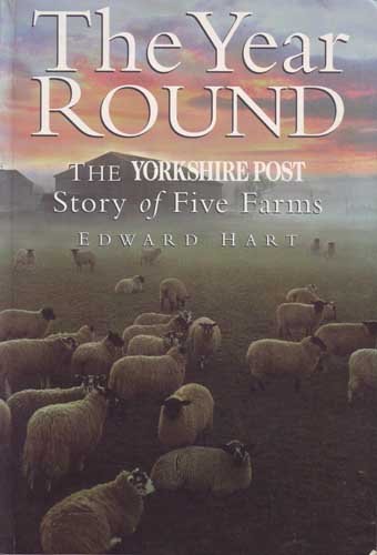 Beispielbild fr Year Round: "Yorkshire Post" Story of Five Yorkshire Farms zum Verkauf von WorldofBooks