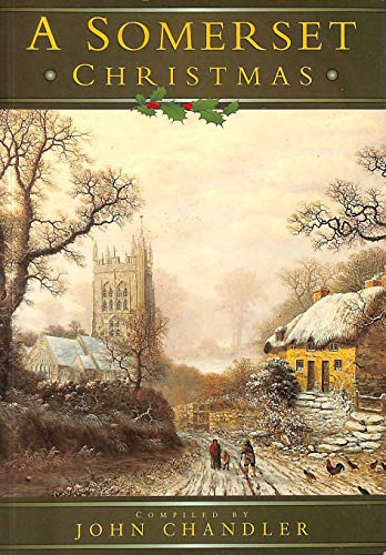 Stock image for A Somerset Christmas (Christmas anthologies) for sale by WorldofBooks
