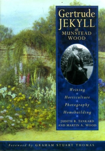 Stock image for Gertrude Jekyll at Munstead Wood (Biography, Letters & Diaries S.) for sale by WorldofBooks