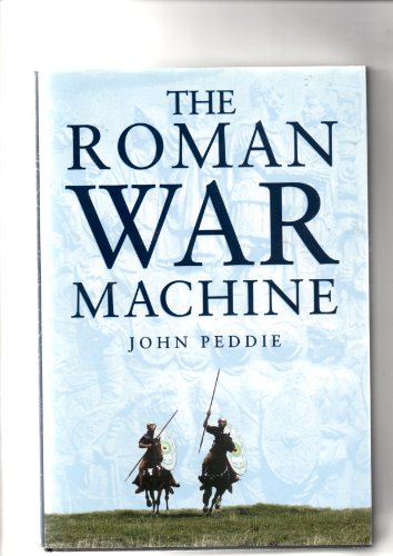 Imagen de archivo de The Roman war machine a la venta por Front Cover Books