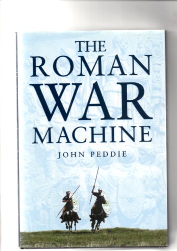 Stock image for The Roman war machine for sale by Front Cover Books