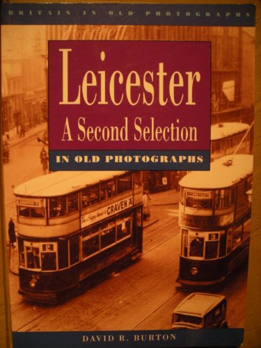 Imagen de archivo de A Second Selection (Britain in Old Photographs) a la venta por WorldofBooks