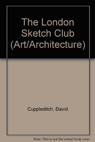 Beispielbild fr The London Sketch Club (Art/Architecture) zum Verkauf von WorldofBooks