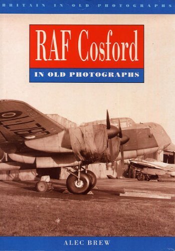 Beispielbild fr RAF Cosford in Old Photographs (Aviation) zum Verkauf von MusicMagpie