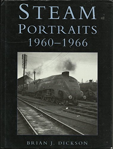 Beispielbild fr Steam Portraits 1960-1966 zum Verkauf von Better World Books Ltd