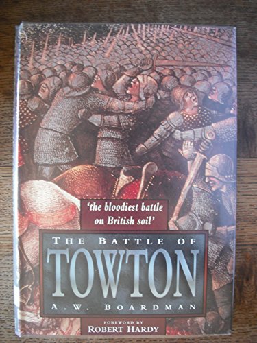 Stock image for The Battle of Towton for sale by GF Books, Inc.