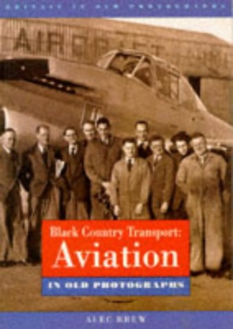 Stock image for Black Country Transport Aviation In Old for sale by MusicMagpie